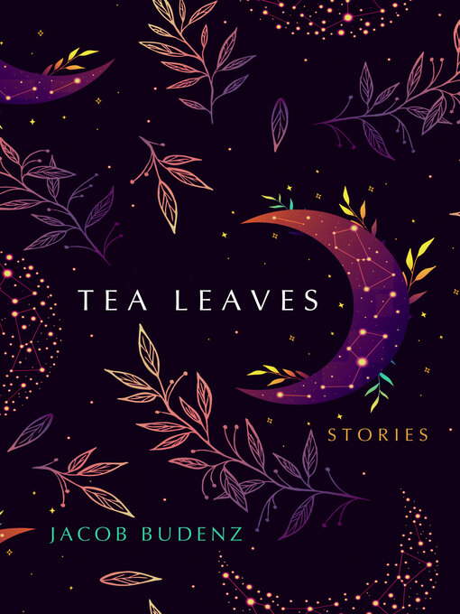 Title details for Tea Leaves by Jacob Budenz - Available